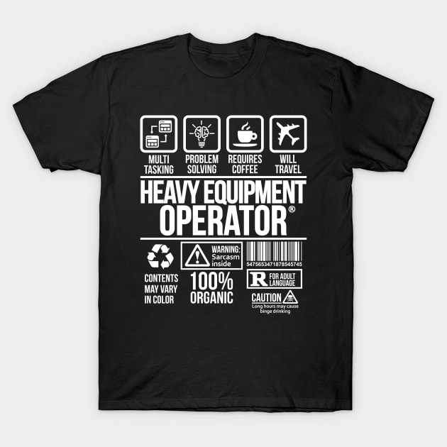 Heavy equipment operator T-shirt | Job Profession | #DW T-Shirt by DynamiteWear